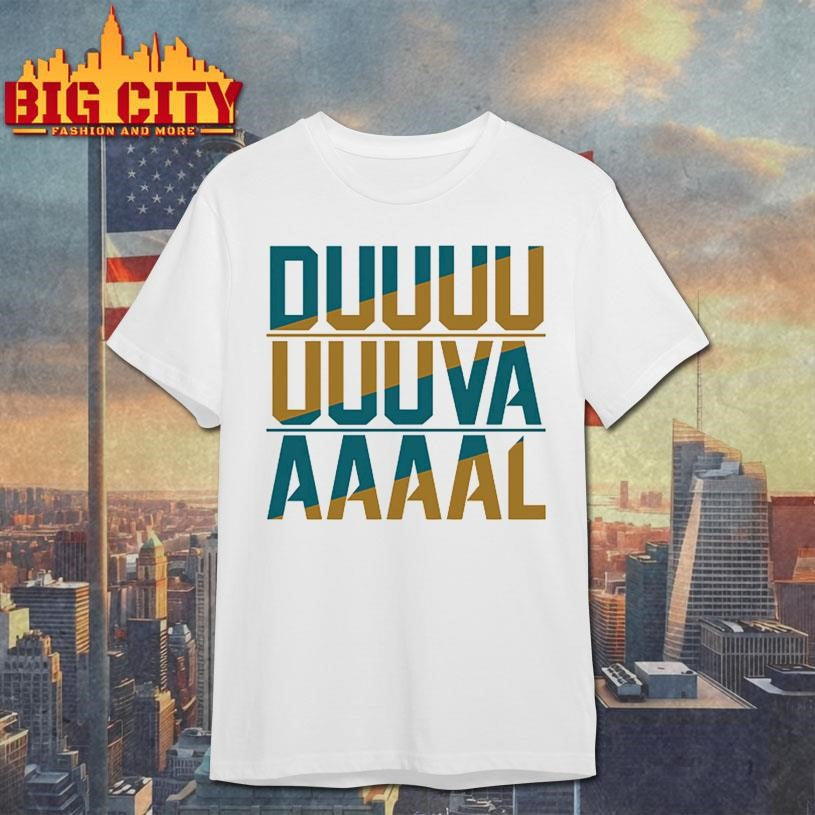 DUUUUUUUVAAAAAL Shirt Unisex T-shirt, Sweatshirt, Hoodie, Long Sleeve Tee - T-Shirt, Sweatshirt, Hoodie