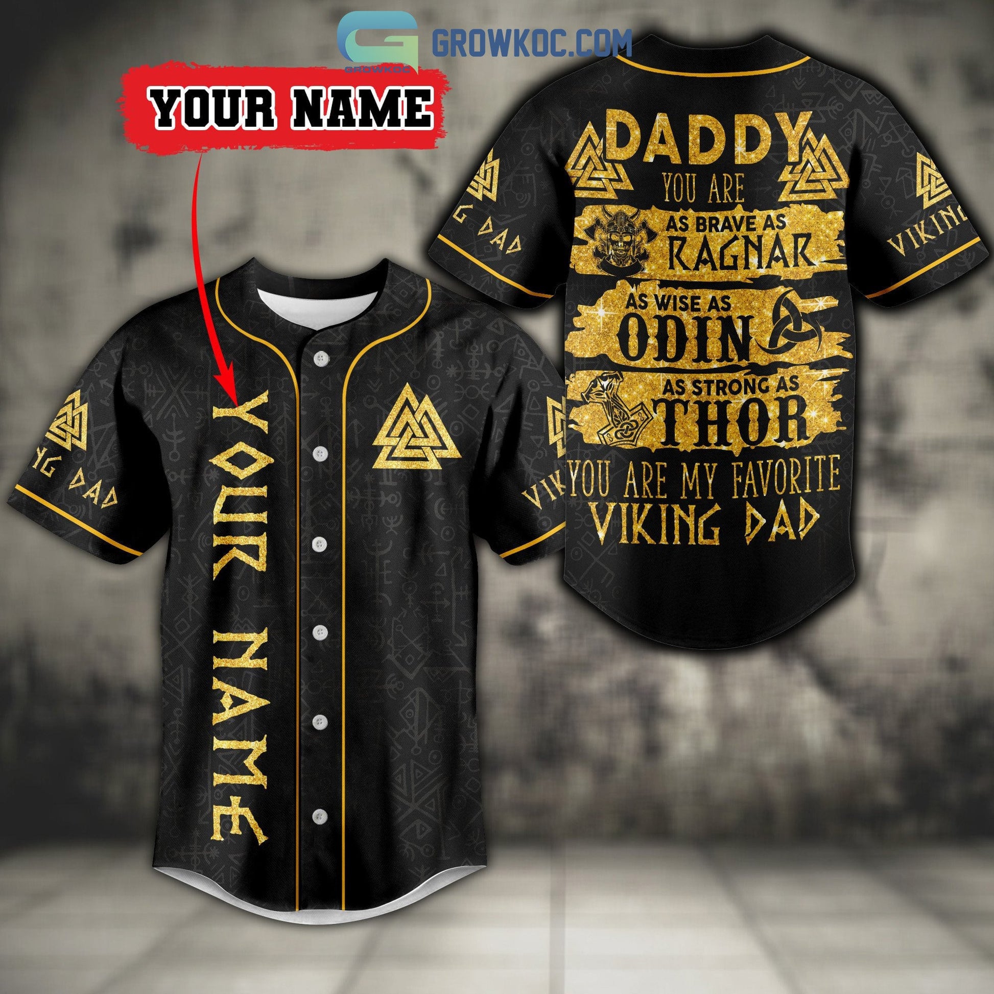 Daddy You Are As Brave As Garnar As Wise As Odin As Strong As Thor Viking Dad Personalized Baseball Jersey baseball jersey product view 1