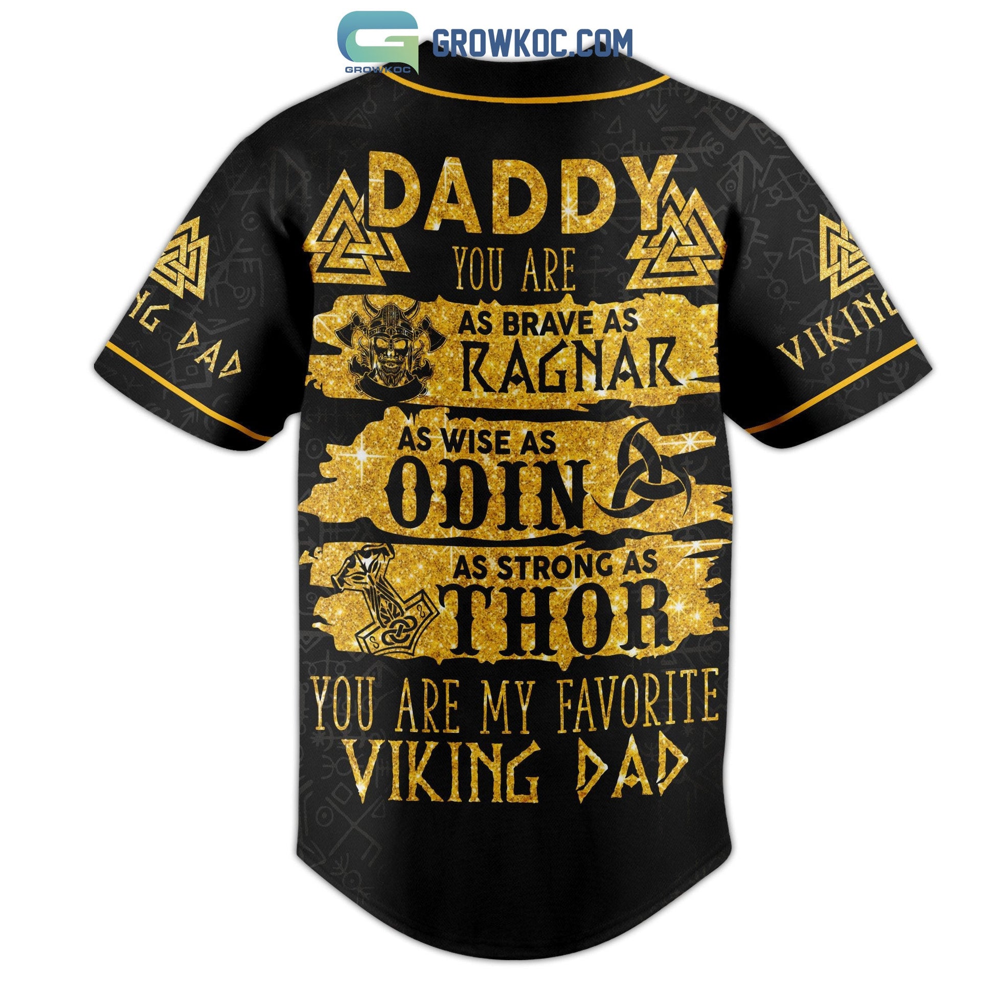 Daddy You Are As Brave As Garnar As Wise As Odin As Strong As Thor Viking Dad Personalized Baseball Jersey baseball jersey product view 3