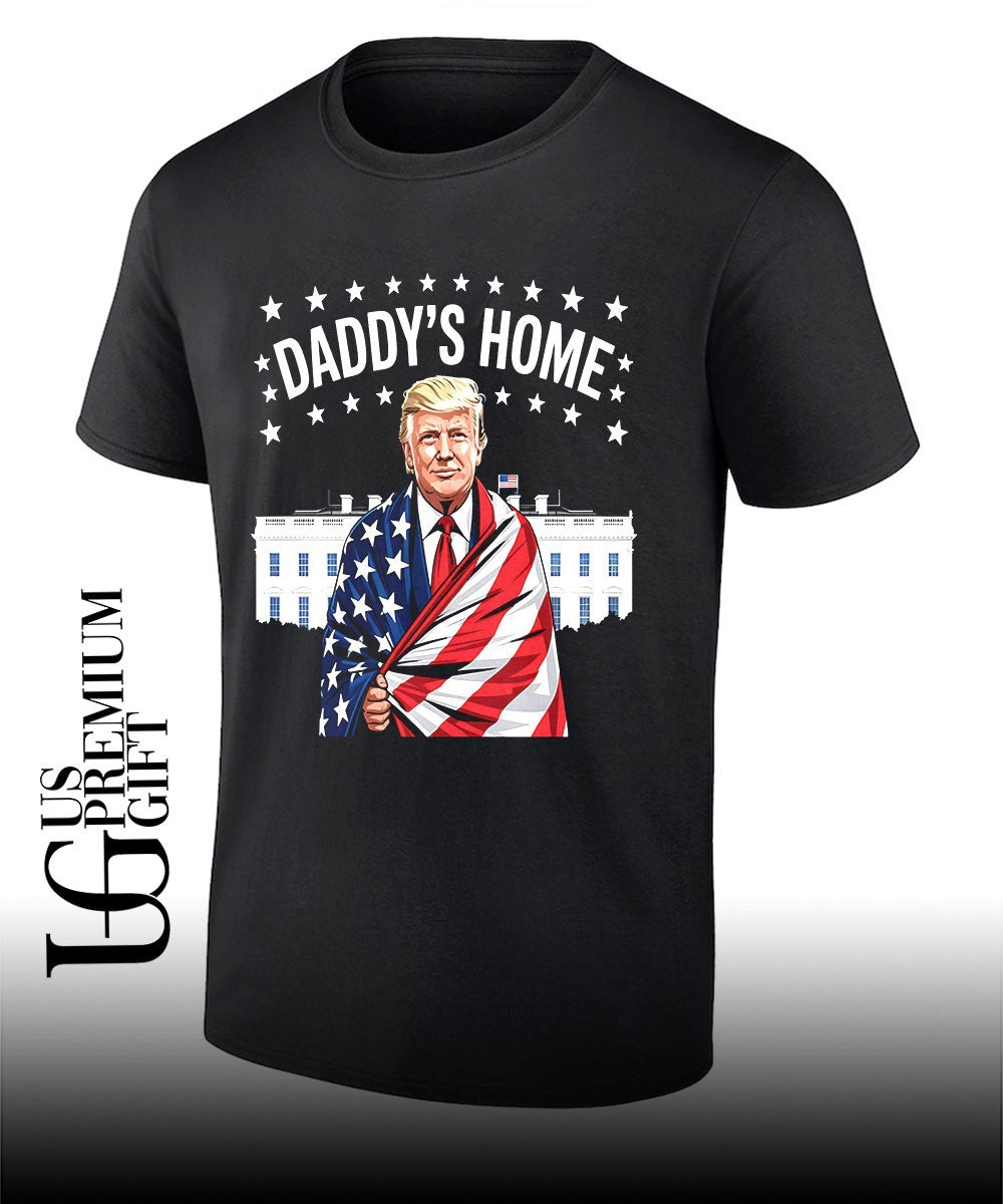 Daddys Home 2024 Trump Take America Back US flag shirt Unisex T-shirt, Sweatshirt, Hoodie, Long Sleeve Tee - T-Shirt, Sweatshirt, Hoodie