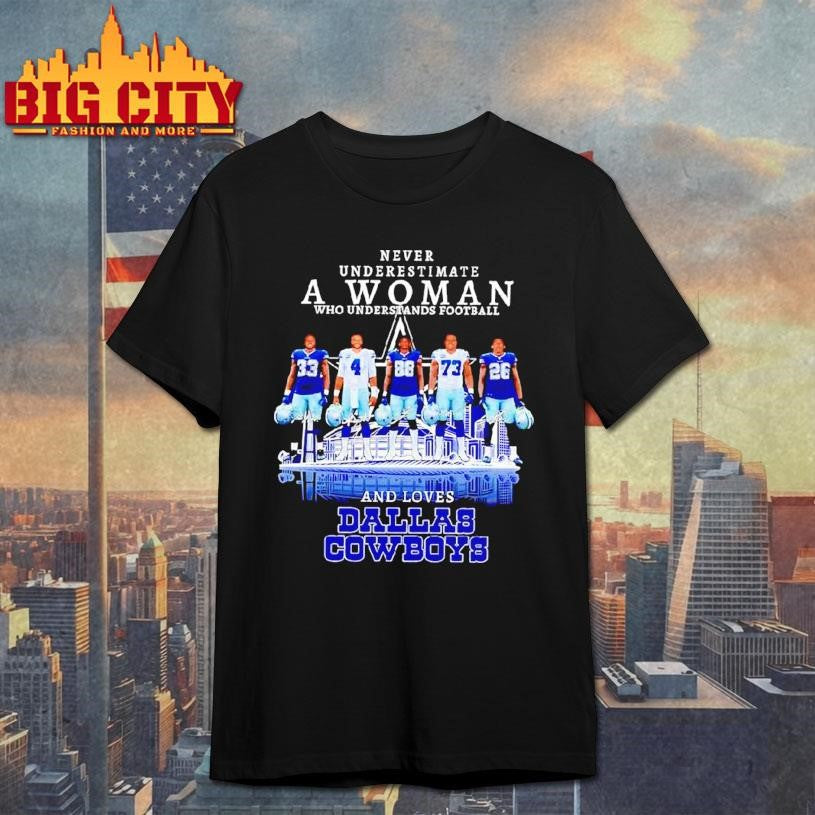Dallas Cowboys Never Underestimate A Woman Who Understands Football Shirt Unisex T-shirt, Sweatshirt, Hoodie, Long Sleeve Tee - T-Shirt, Sweatshirt, Hoodie