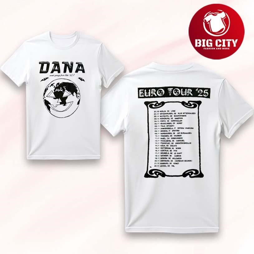Dana EU Tour 2025 Two Sided Shirt Unisex T-shirt, Sweatshirt, Hoodie, Long Sleeve Tee - T-Shirt, Sweatshirt, Hoodie
