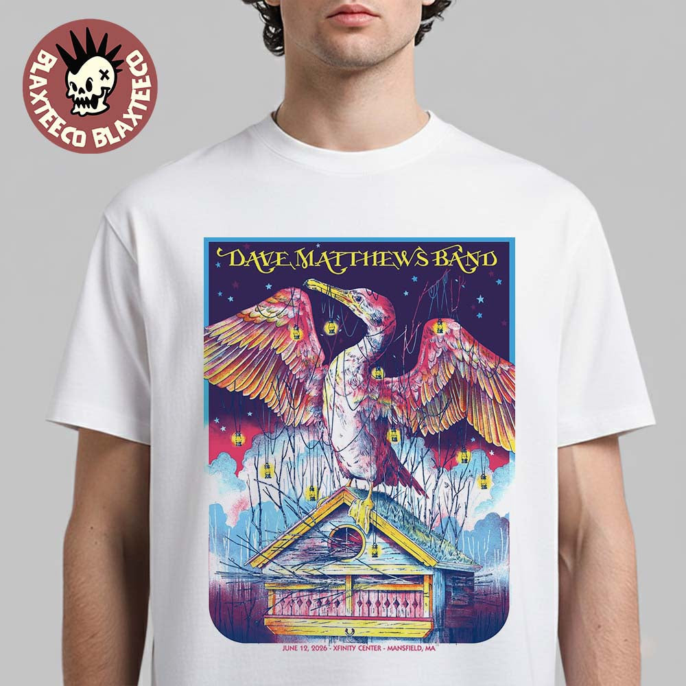 Dave Matthews Band Mansfield Massachusetts 2026 Event Poster At XFinity Center On June 12 2026 T-Shirt - T-Shirt, Sweatshirt, Hoodie