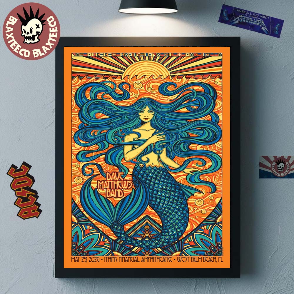 Dave Matthews Band West Palm Beach Florida 2026 Night 1 Event Poster At IThink Financial Amphitheatre On May 29 2026 The Mermaid Art Decor Poster Canvas - T-Shirt, Sweatshirt, Hoodie
