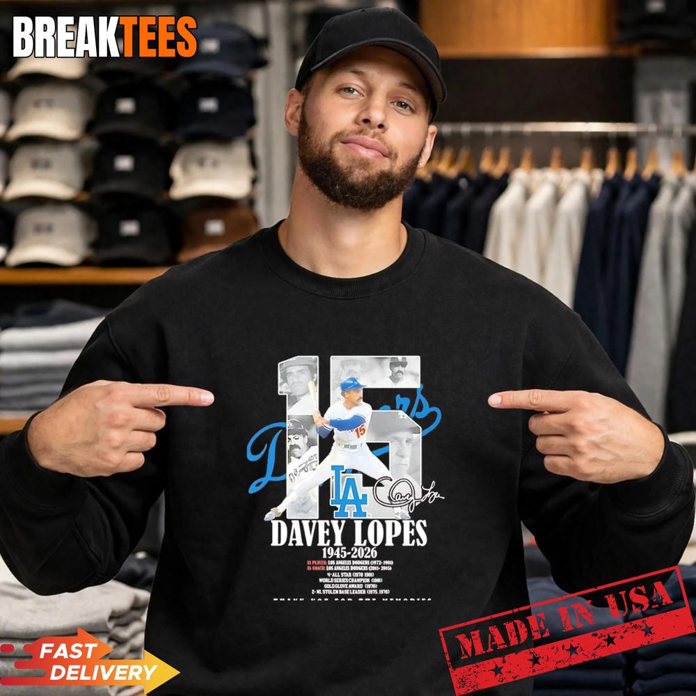 Davey Lopes Los Angeles Dodgers MLB 1945 2026 Thank You Number 15 T-Shirt Unisex T-shirt, Sweatshirt, Hoodie, Long Sleeve Tee - T-Shirt, Sweatshirt, Hoodie