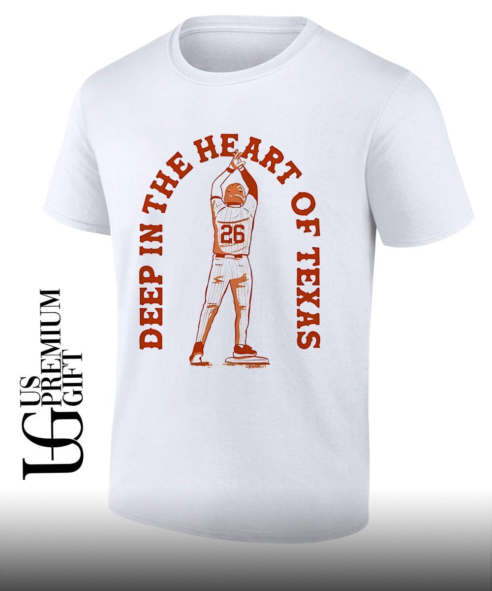 Deep in the heart of Texas baseball player shirt Unisex T-shirt, Sweatshirt, Hoodie, Long Sleeve Tee - T-Shirt, Sweatshirt, Hoodie