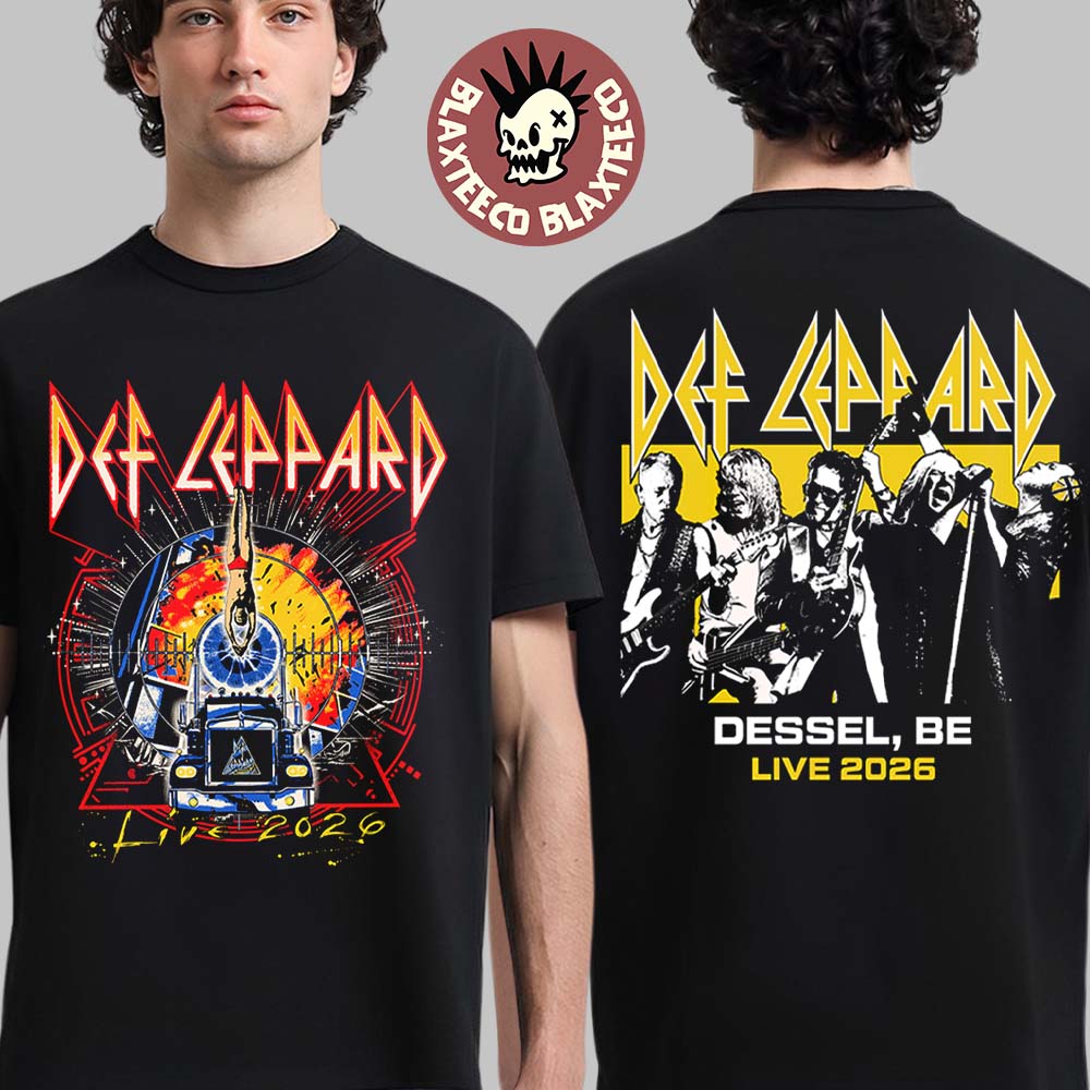 Def Leppard Live 2026 Tour UK And EU Merch Dessel Belgium Event T-Shirt Unisex T-shirt, Sweatshirt, Hoodie, Long Sleeve Tee - T-Shirt, Sweatshirt, Hoodie
