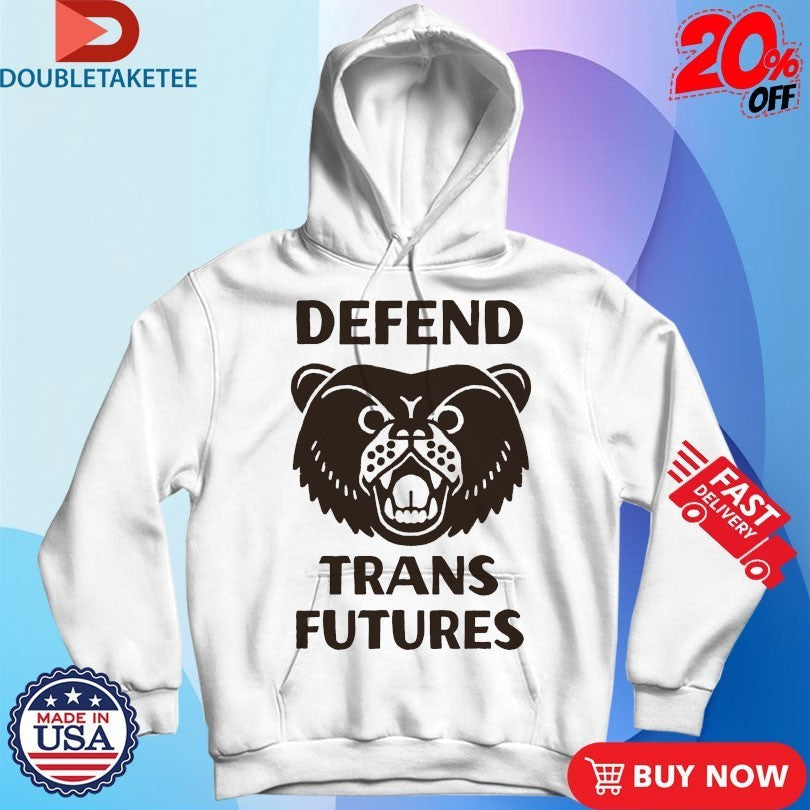 Defend Trans Futures Bear - Adult & Kids T-Shirts, Sweatshirts & Hoodies apparel design preview 2