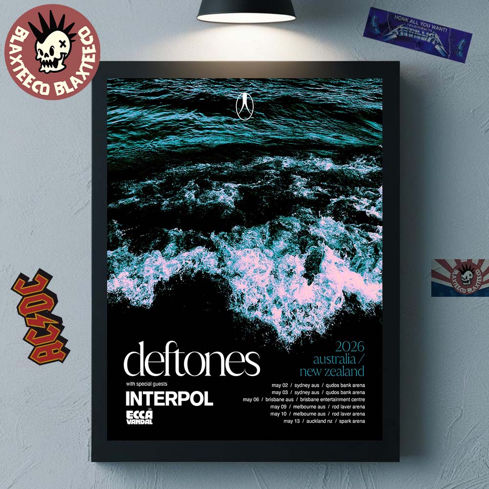 Deftones 2026 Australia New Zealand Schedule Dates With Special Guests Interpol And Ecca Vandal Home Decor Poster Canvas - T-Shirt, Sweatshirt, Hoodie