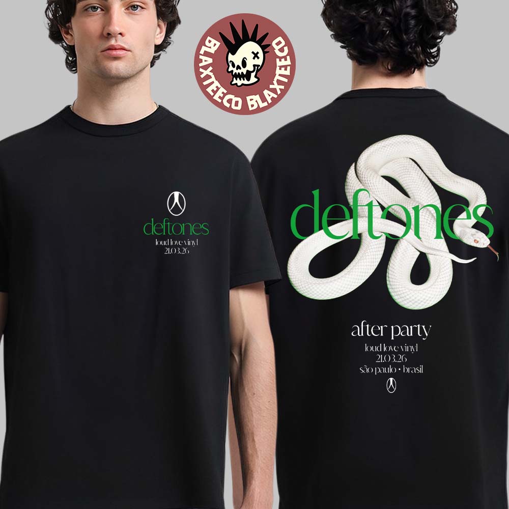 Deftones After Party Loud Love Vinyl In Sao Paulo Brazil 2026 March 21 Merch T-Shirt Unisex T-shirt, Sweatshirt, Hoodie, Long Sleeve Tee - T-Shirt, Sweatshirt, Hoodie
