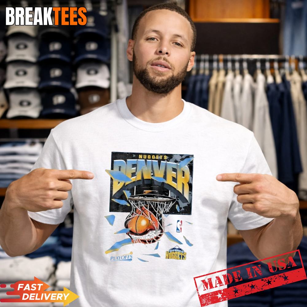 Denver Nuggets NBA playoff 2008 shattered backboard vintage t-shirt Unisex T-shirt, Sweatshirt, Hoodie, Long Sleeve Tee - T-Shirt, Sweatshirt, Hoodie