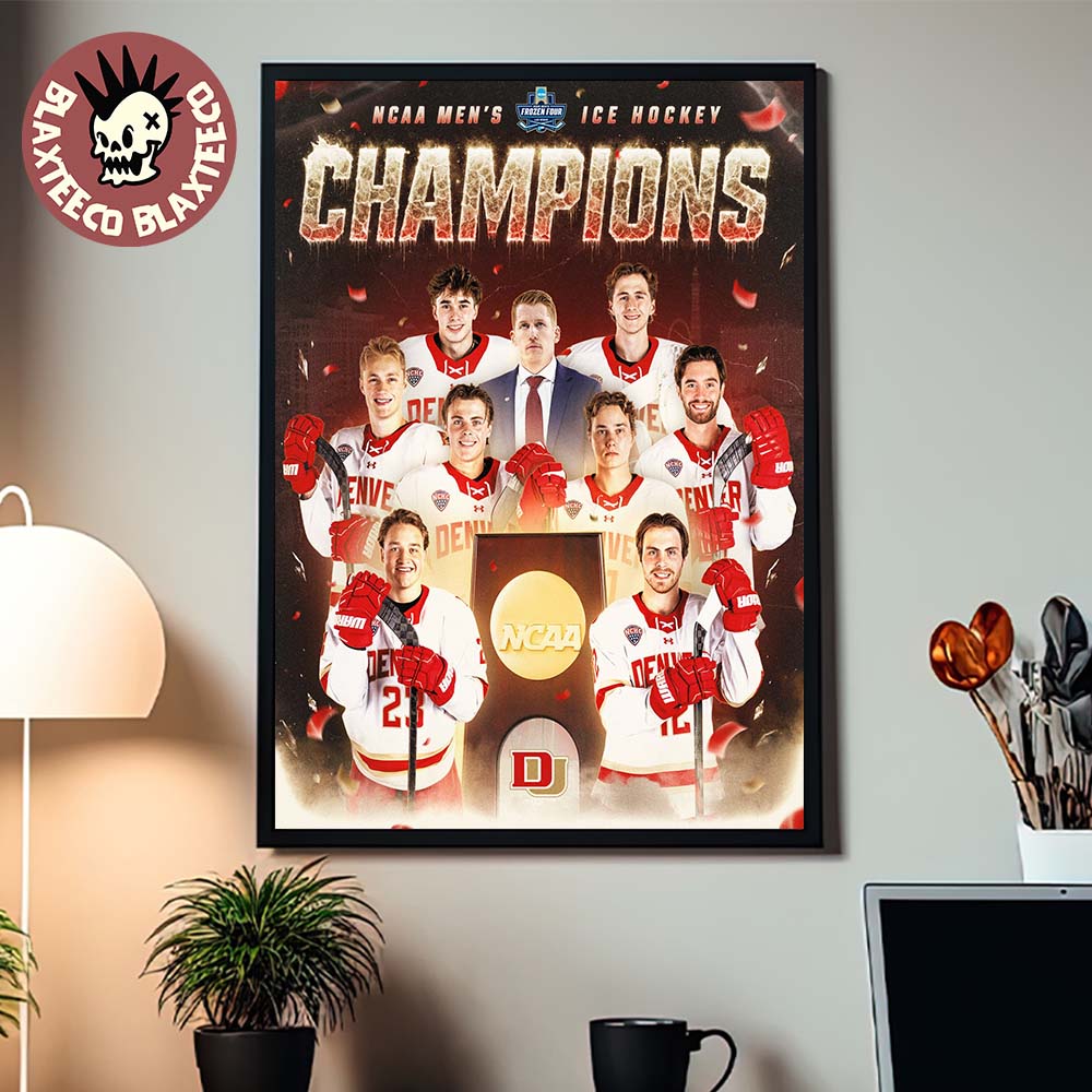 Denver Pioneers Defeating Wisconsin 2-1 Become 2026 NCAA Mens Ice Hockey Champions Home Decor Poster Canvas - T-Shirt, Sweatshirt, Hoodie