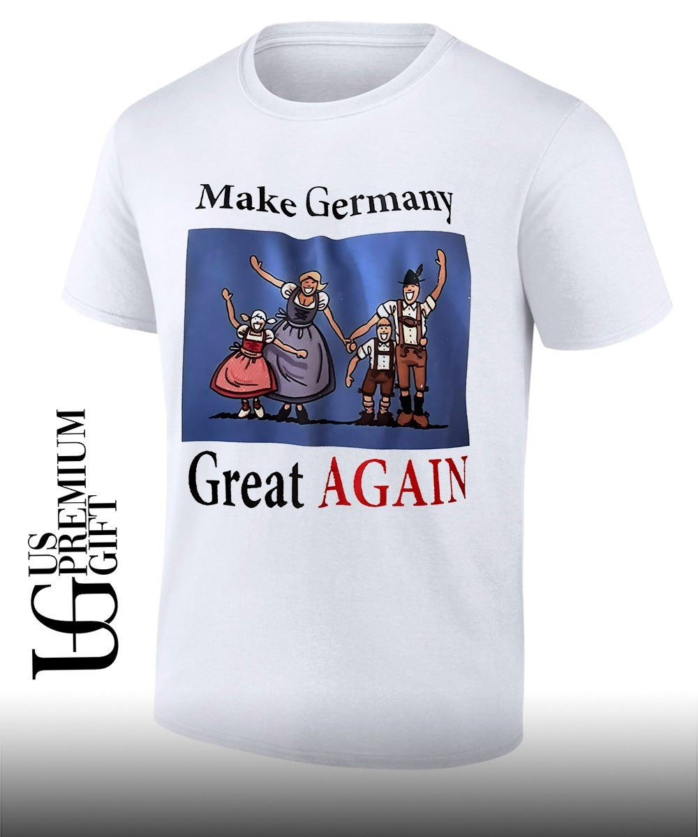 Dirndl and Lederhosen Make Germany Great Again shirt Unisex T-shirt, Sweatshirt, Hoodie, Long Sleeve Tee - T-Shirt, Sweatshirt, Hoodie