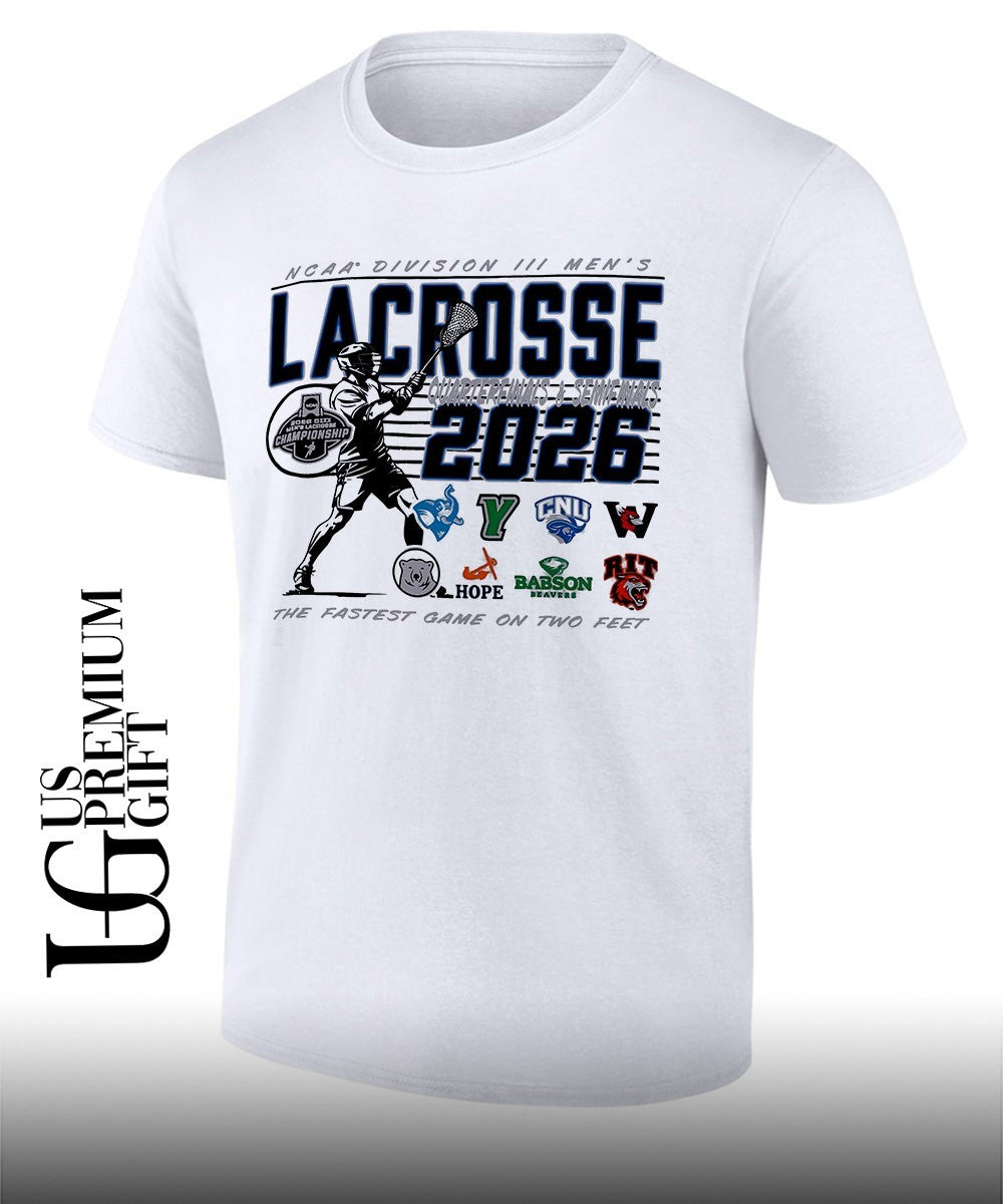 Division III Mens Lacrosse Quarterfinal 2026 The Fastest Game On Two Feet shirt Unisex T-shirt, Sweatshirt, Hoodie, Long Sleeve Tee - T-Shirt, Sweatshirt, Hoodie