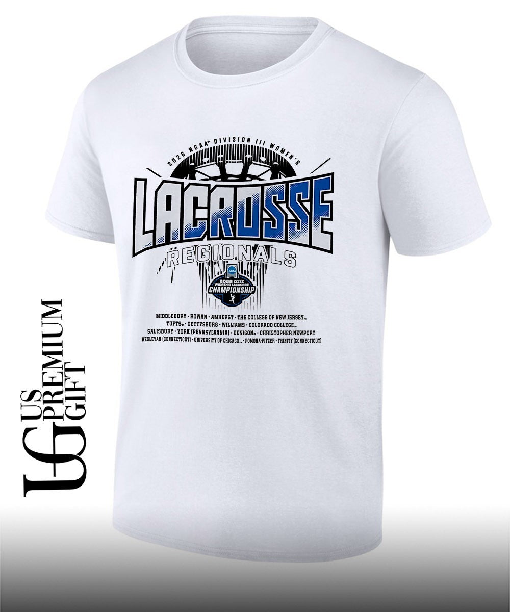 Division III Womens Lacrosse Regionals 2026 shirt Unisex T-shirt, Sweatshirt, Hoodie, Long Sleeve Tee - T-Shirt, Sweatshirt, Hoodie