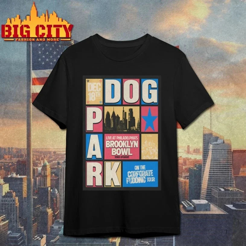 Dogpark December 18 2025 The Foundry in Philadelphia PA Poster shirt Unisex T-shirt, Sweatshirt, Hoodie, Long Sleeve Tee - T-Shirt, Sweatshirt, Hoodie