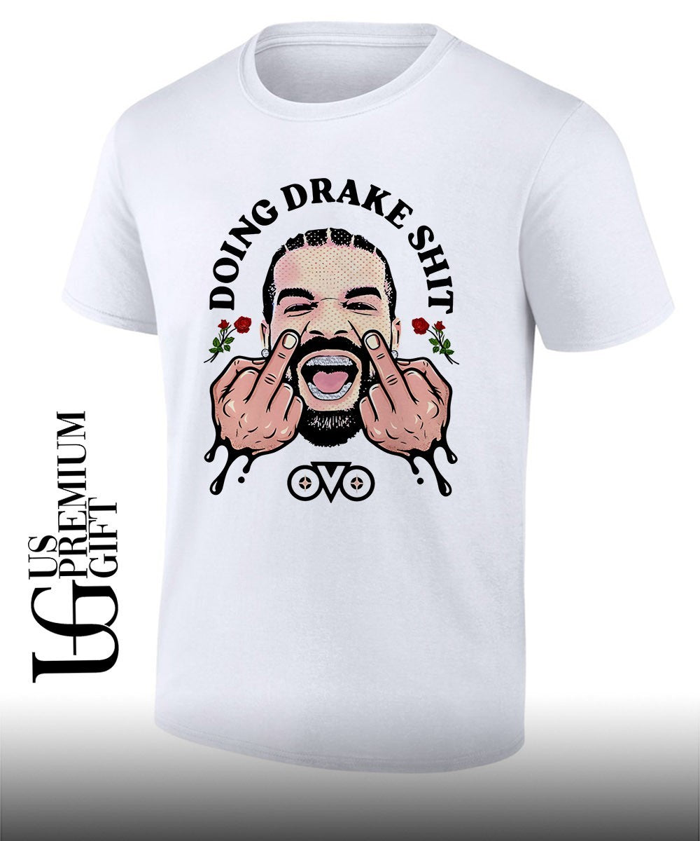 Doing Drake shit middle finger shirt Unisex T-shirt, Sweatshirt, Hoodie, Long Sleeve Tee - T-Shirt, Sweatshirt, Hoodie