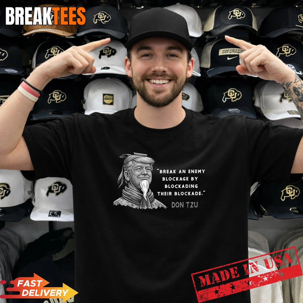 Don Tzu The Art of the Blockade Funny Trump Parody Shirt Unisex T-shirt, Sweatshirt, Hoodie, Long Sleeve Tee - T-Shirt, Sweatshirt, Hoodie