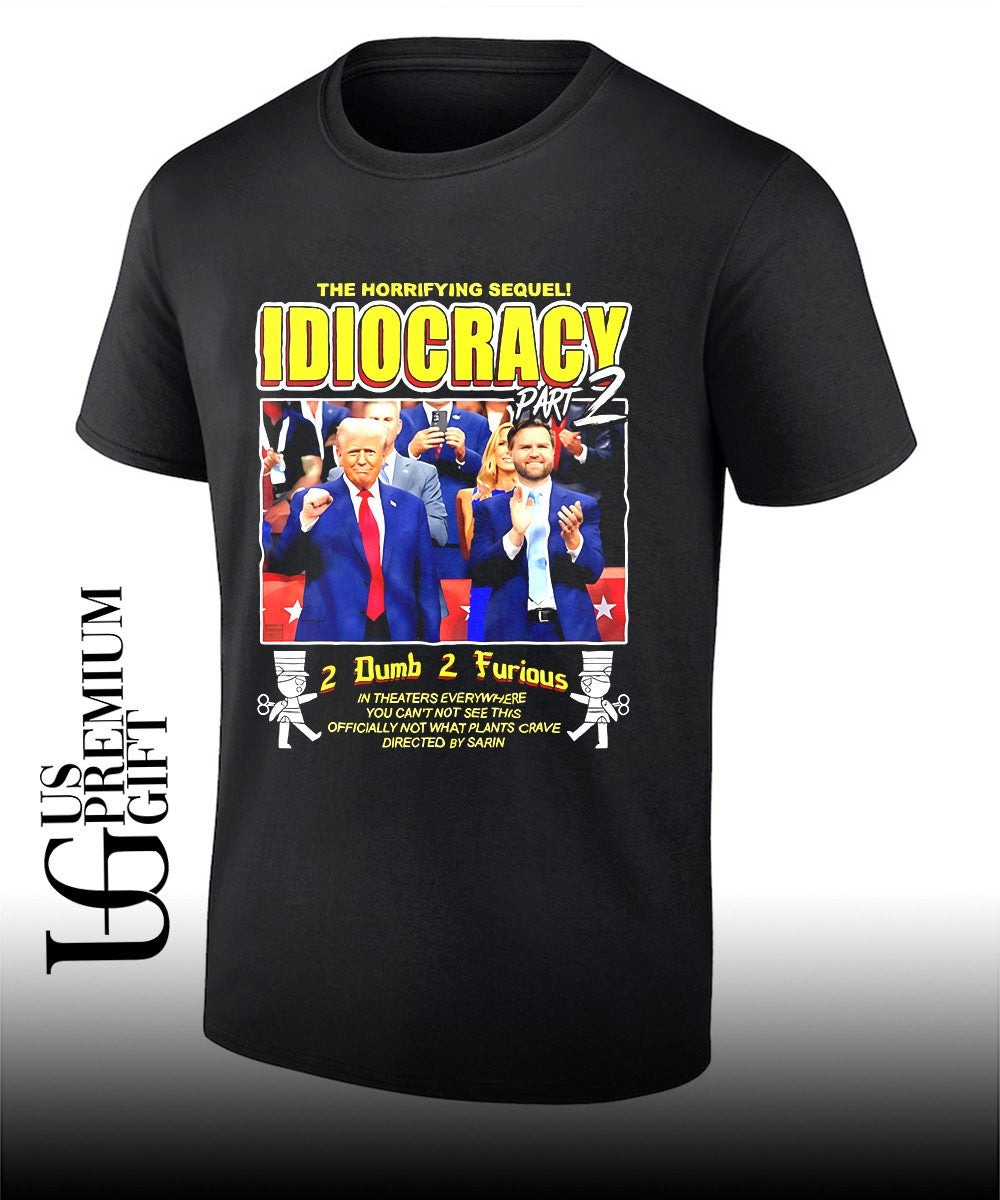 Donald Trump and JD Vance The Horrifying Sequel Idiocracy Part 2 Political Satire shirt Unisex T-shirt, Sweatshirt, Hoodie, Long Sleeve Tee - T-Shirt, Sweatshirt, Hoodie