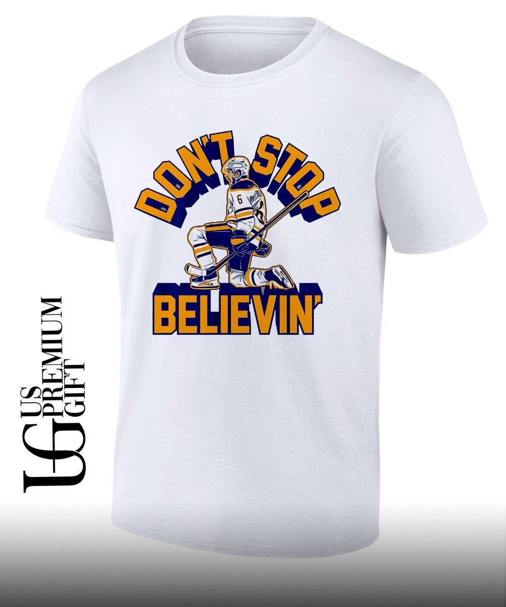 Dont Stop Believin Zach Benson Buffalo Sabres hockey shirt Unisex T-shirt, Sweatshirt, Hoodie, Long Sleeve Tee - T-Shirt, Sweatshirt, Hoodie
