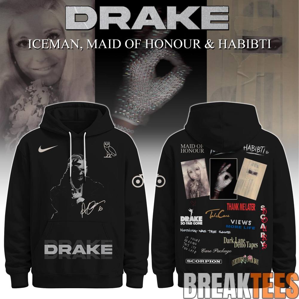 Drake Iceman Maid of Honour & Habibti Hoodie Unisex T-shirt, Sweatshirt, Hoodie, Long Sleeve Tee - T-Shirt, Sweatshirt, Hoodie