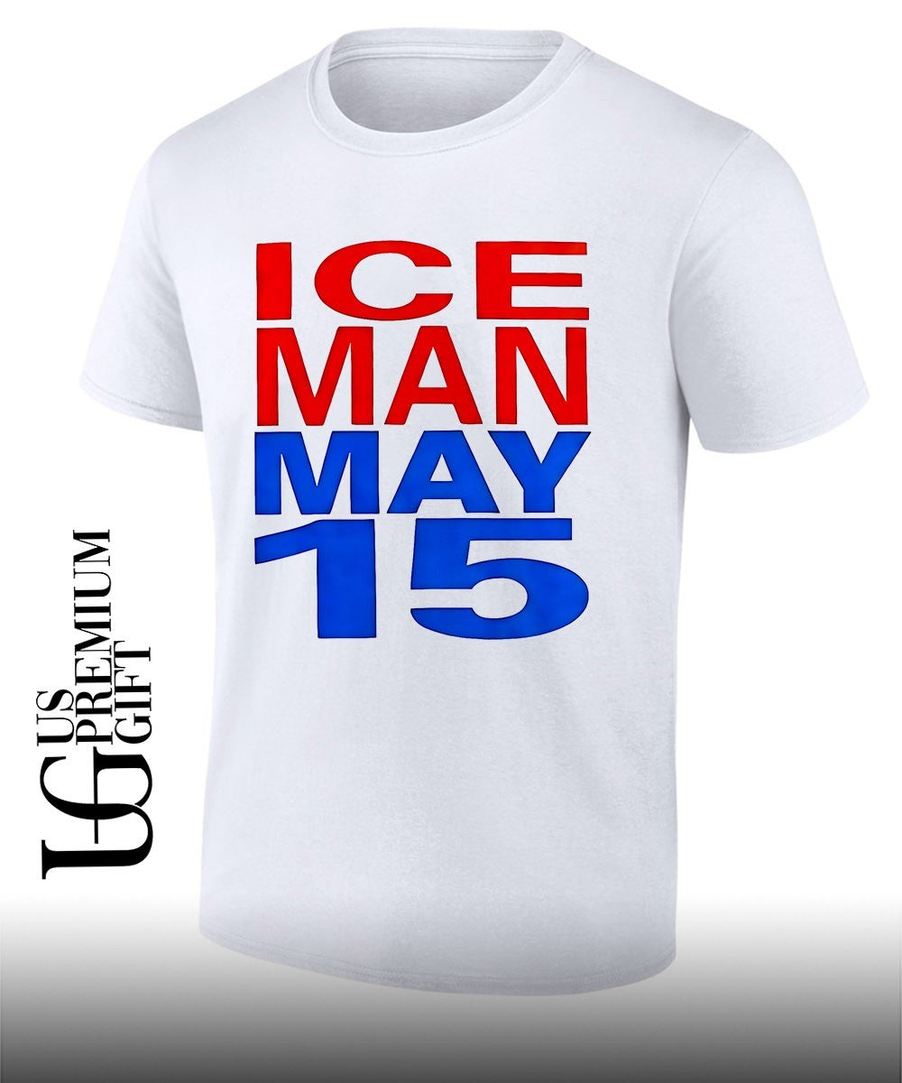 Drake Iceman May 15 shirt Unisex T-shirt, Sweatshirt, Hoodie, Long Sleeve Tee - T-Shirt, Sweatshirt, Hoodie