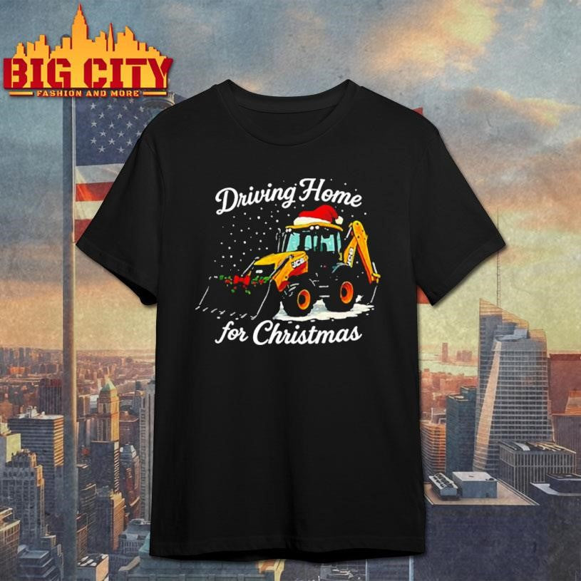 Driving home for Christmas JCB excavator-loader shirt Unisex T-shirt, Sweatshirt, Hoodie, Long Sleeve Tee - T-Shirt, Sweatshirt, Hoodie