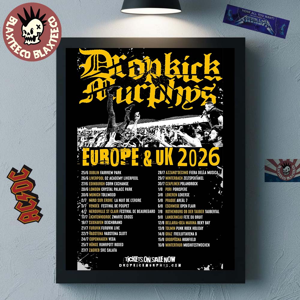 Dropkick Murphys Europe And UK 2026 Tour Schedule Dates Home Decor Poster Canvas Unisex T-shirt, Sweatshirt, Hoodie, Long Sleeve Tee - T-Shirt, Sweatshirt, Hoodie