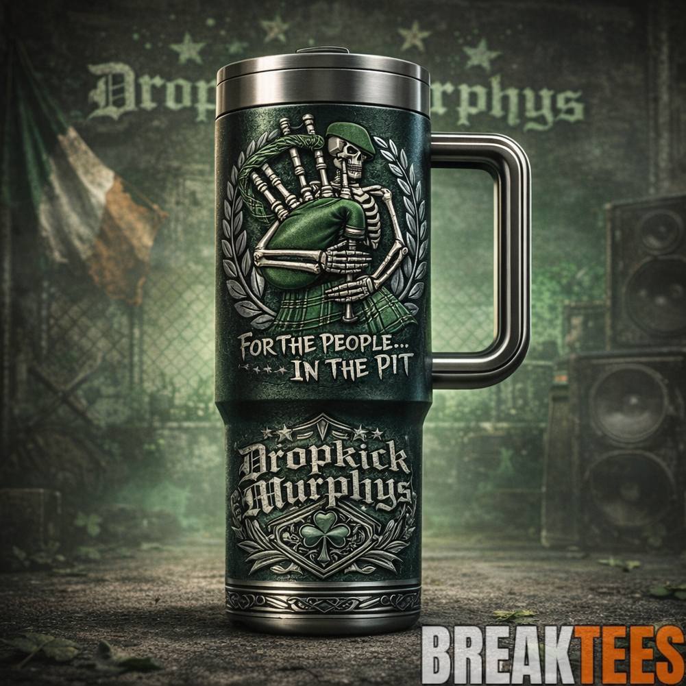 Dropkick Murphys For People in the Pit Tumbler Unisex T-shirt, Sweatshirt, Hoodie, Long Sleeve Tee - T-Shirt, Sweatshirt, Hoodie