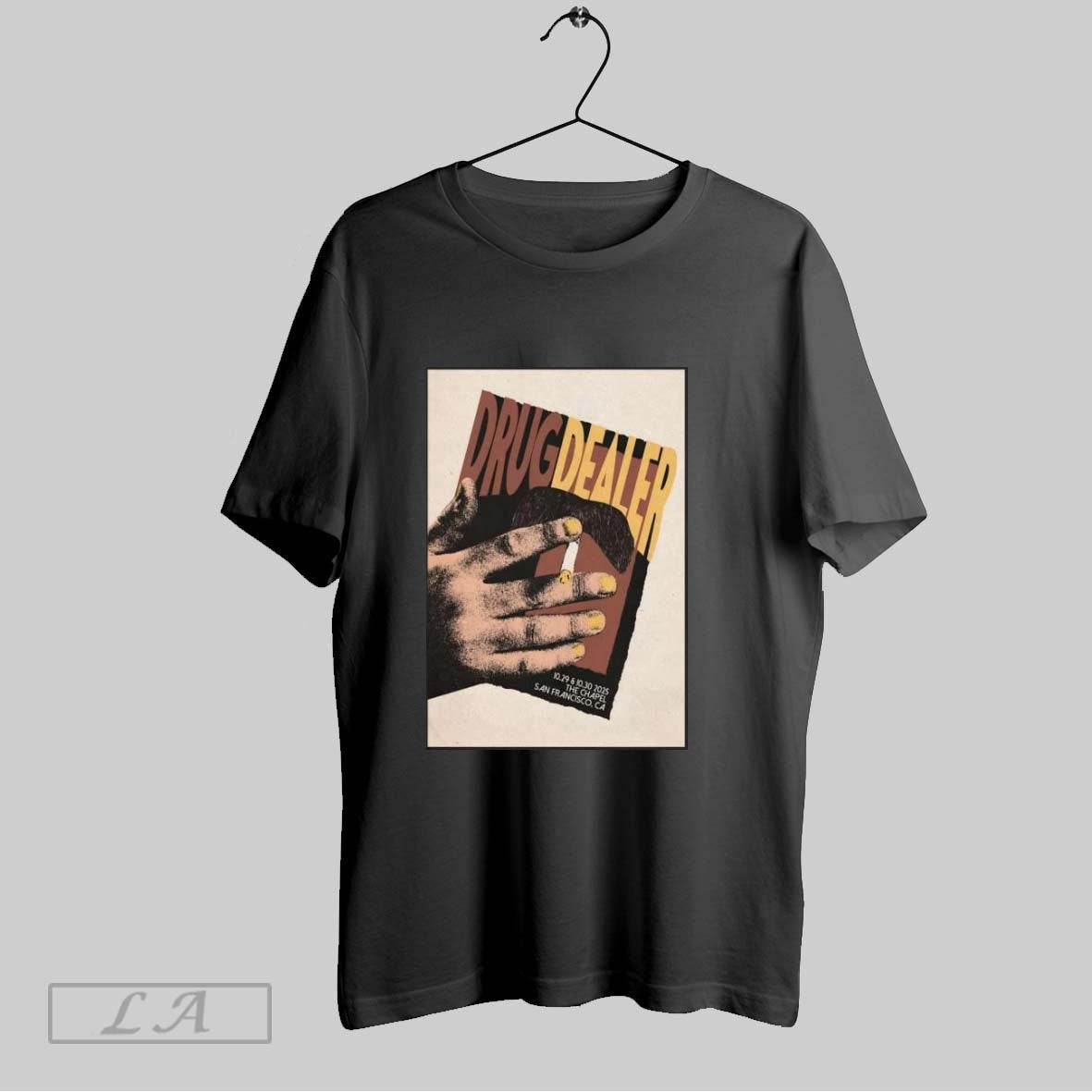 Drug Dealer The Chapel In San Francisco Ca Oct 29 30 2025 Poster Unisex T-shirt, Sweatshirt, Hoodie, Long Sleeve Tee - T-Shirt, Sweatshirt, Hoodie