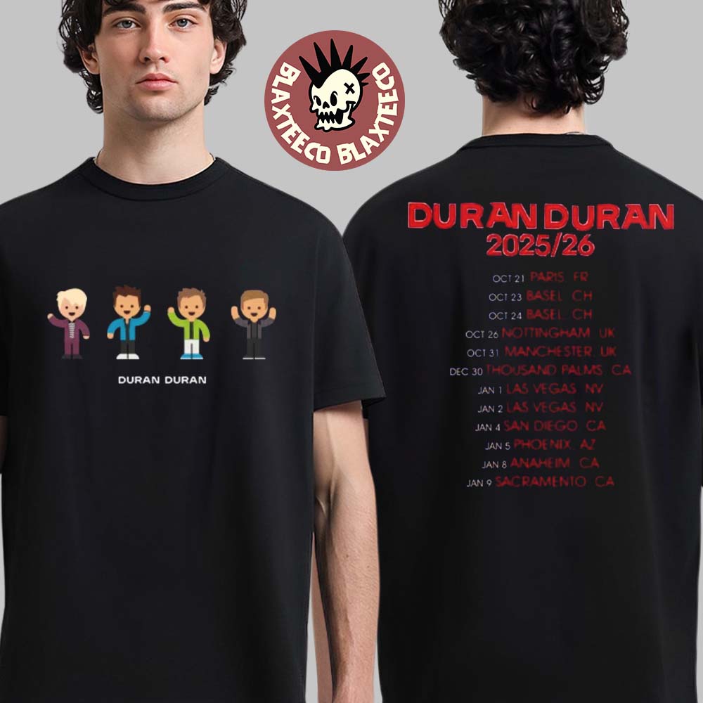 Duran Duran 2025 2026 World Tour Funny Band Characters With Dates Back T-Shirt Unisex T-shirt, Sweatshirt, Hoodie, Long Sleeve Tee - T-Shirt, Sweatshirt, Hoodie