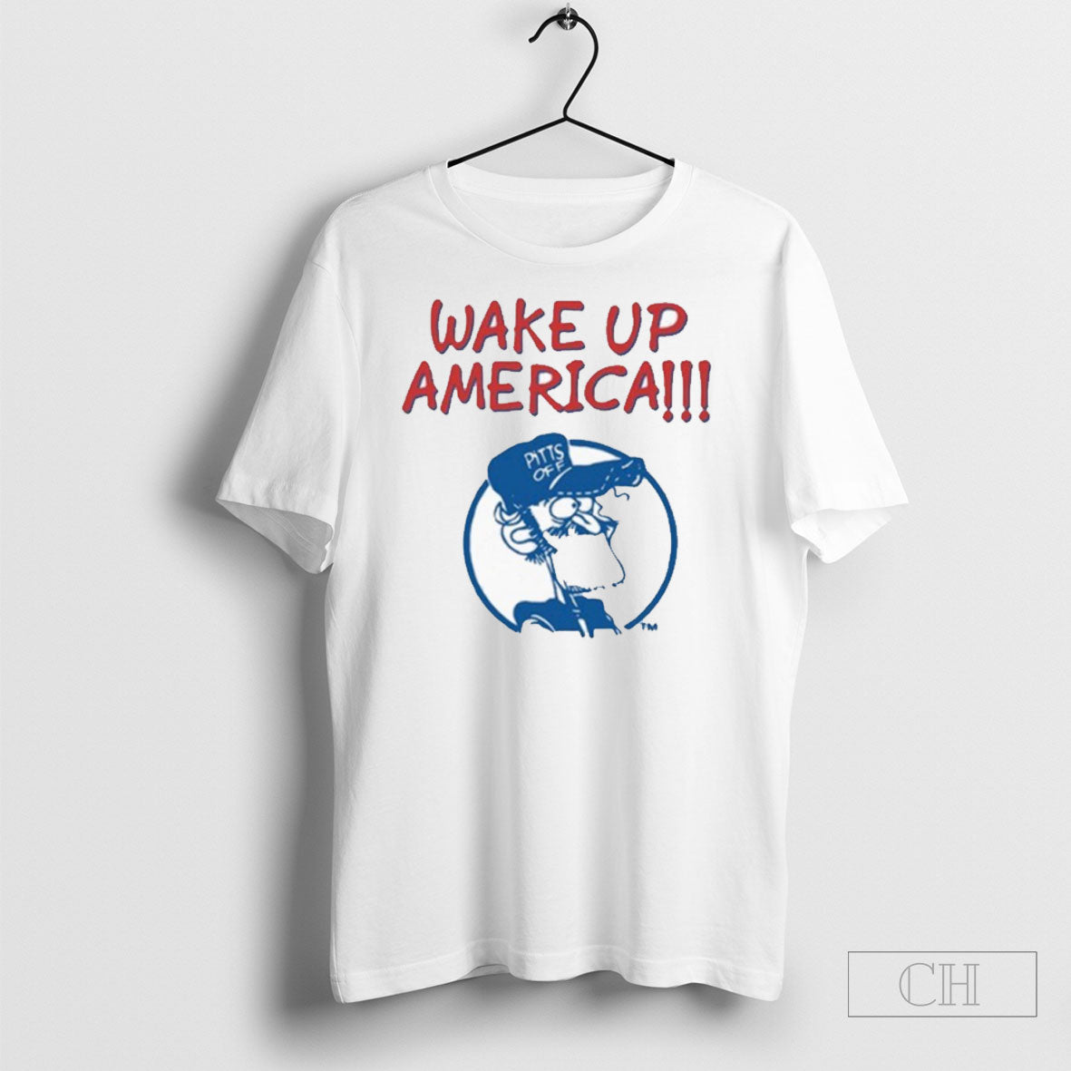 Earl Pitts Wake Up America Pitt Off Shirt Tee Unisex T-shirt, Sweatshirt, Hoodie, Long Sleeve Tee - T-Shirt, Sweatshirt, Hoodie