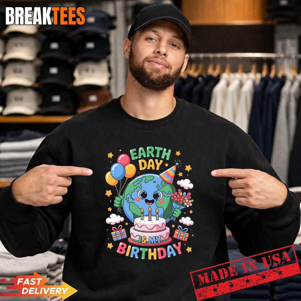 Earth Day is My Birthday April 22nd Nature - Adult & Kids T-Shirts, Sweatshirts & Hoodies apparel design preview 4