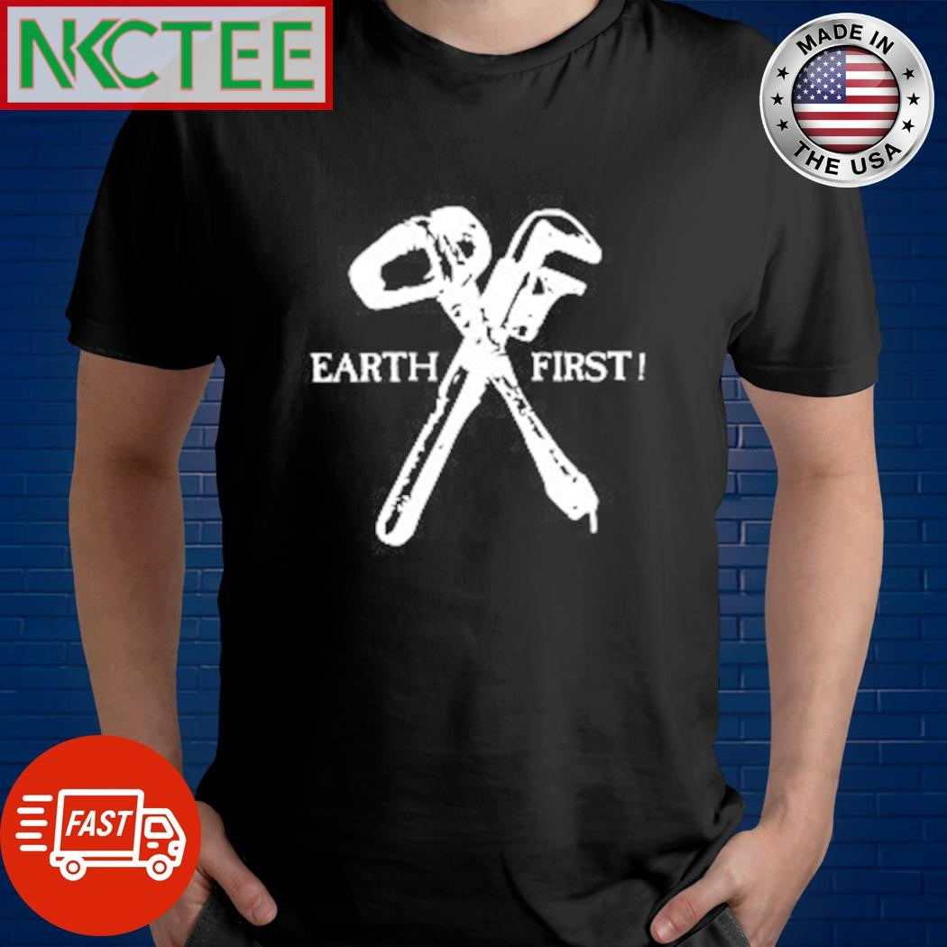 Earth First T Shirt – Liberation Front Rights Animal Human ELF ALF Anarchy Vegan shirt - T-Shirt, Sweatshirt, Hoodie