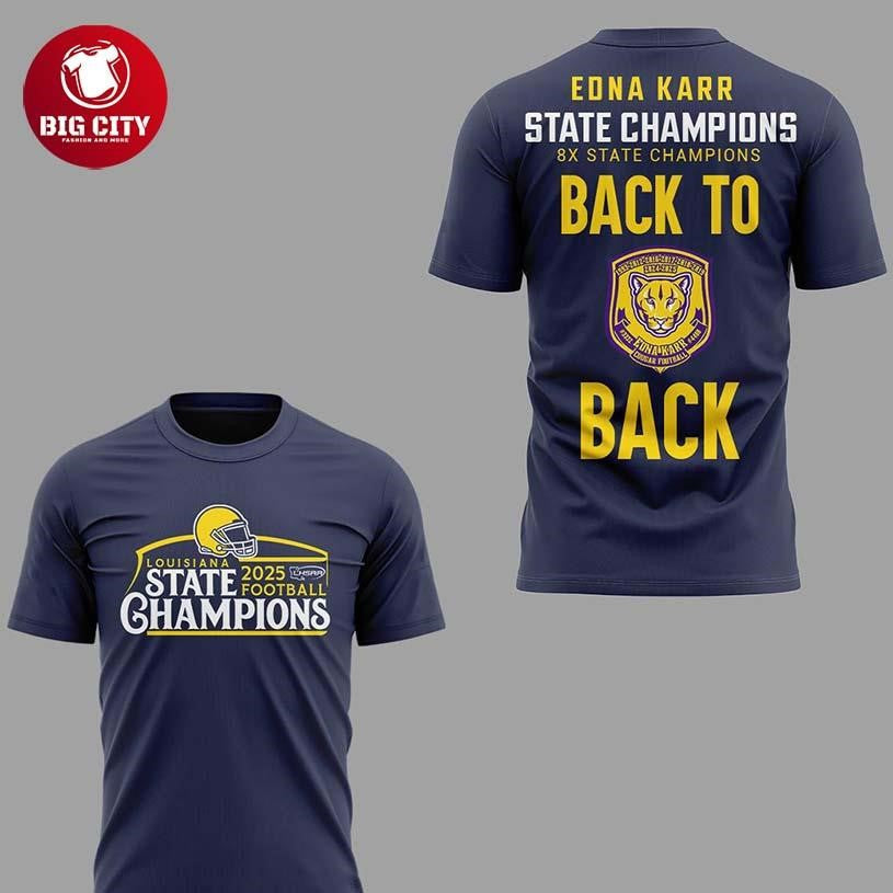 Edna Karr Cougars Louisiana State Champions Back-To-Back 2025 Two Sided Shirt Unisex T-shirt, Sweatshirt, Hoodie, Long Sleeve Tee - T-Shirt, Sweatshirt, Hoodie
