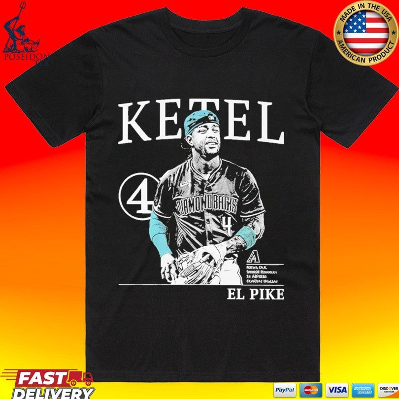D-backs Ketel Marte El Pike T-shirt Unisex T-shirt, Sweatshirt, Hoodie, Long Sleeve Tee - T-Shirt, Sweatshirt, Hoodie