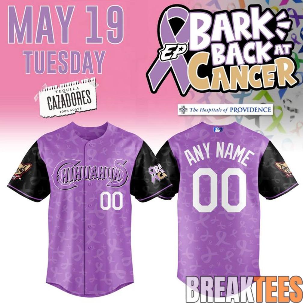 El Paso Chihuahuas 2026 Bark Back at Cancer Jersey Unisex T-shirt, Sweatshirt, Hoodie, Long Sleeve Tee - T-Shirt, Sweatshirt, Hoodie