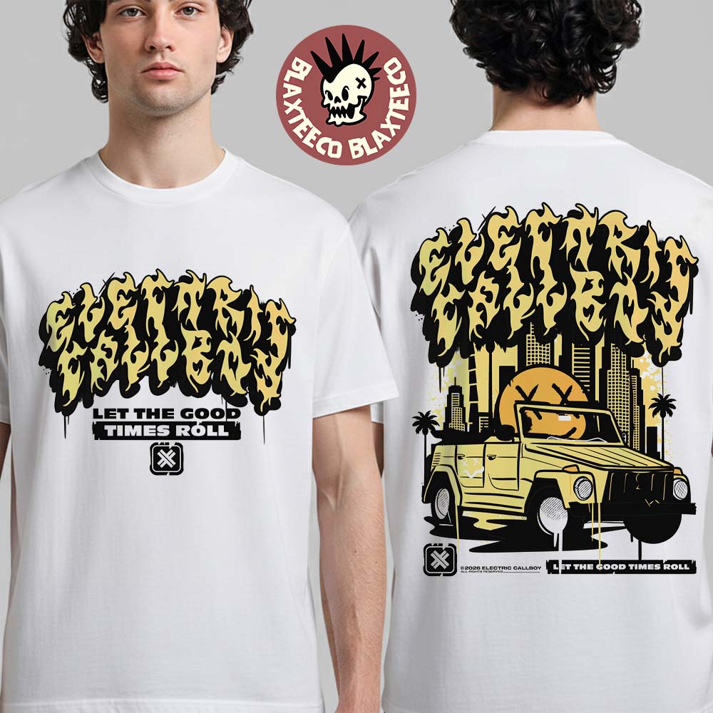 Electric Callboy Let The Good Times Roll New Single Merch Just Cruisin T-Shirt Unisex T-shirt, Sweatshirt, Hoodie, Long Sleeve Tee - T-Shirt, Sweatshirt, Hoodie