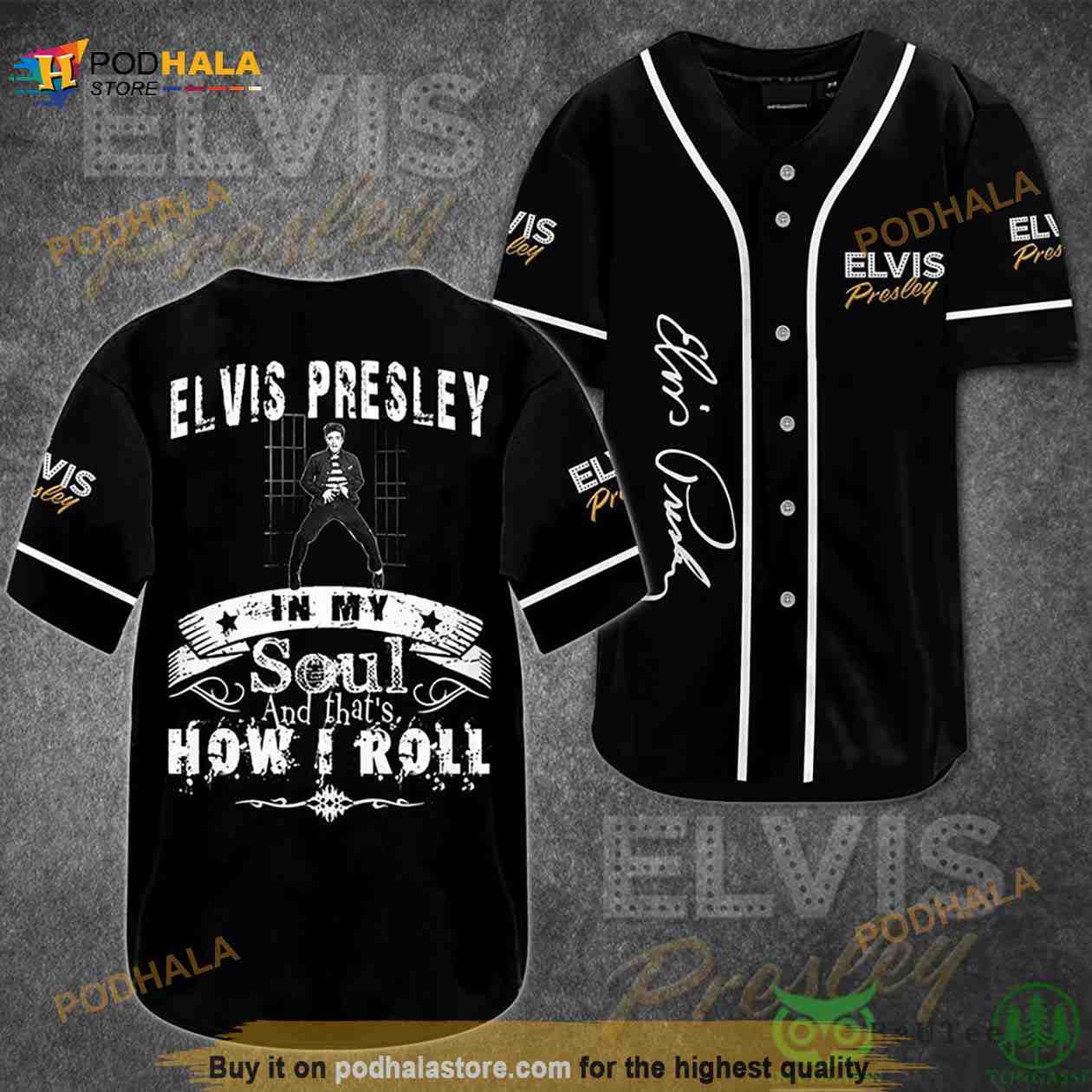 Elvis Presley In My Soul And Thats How I Roll 3D Baseball Jersey Shirt baseball jersey product view 1