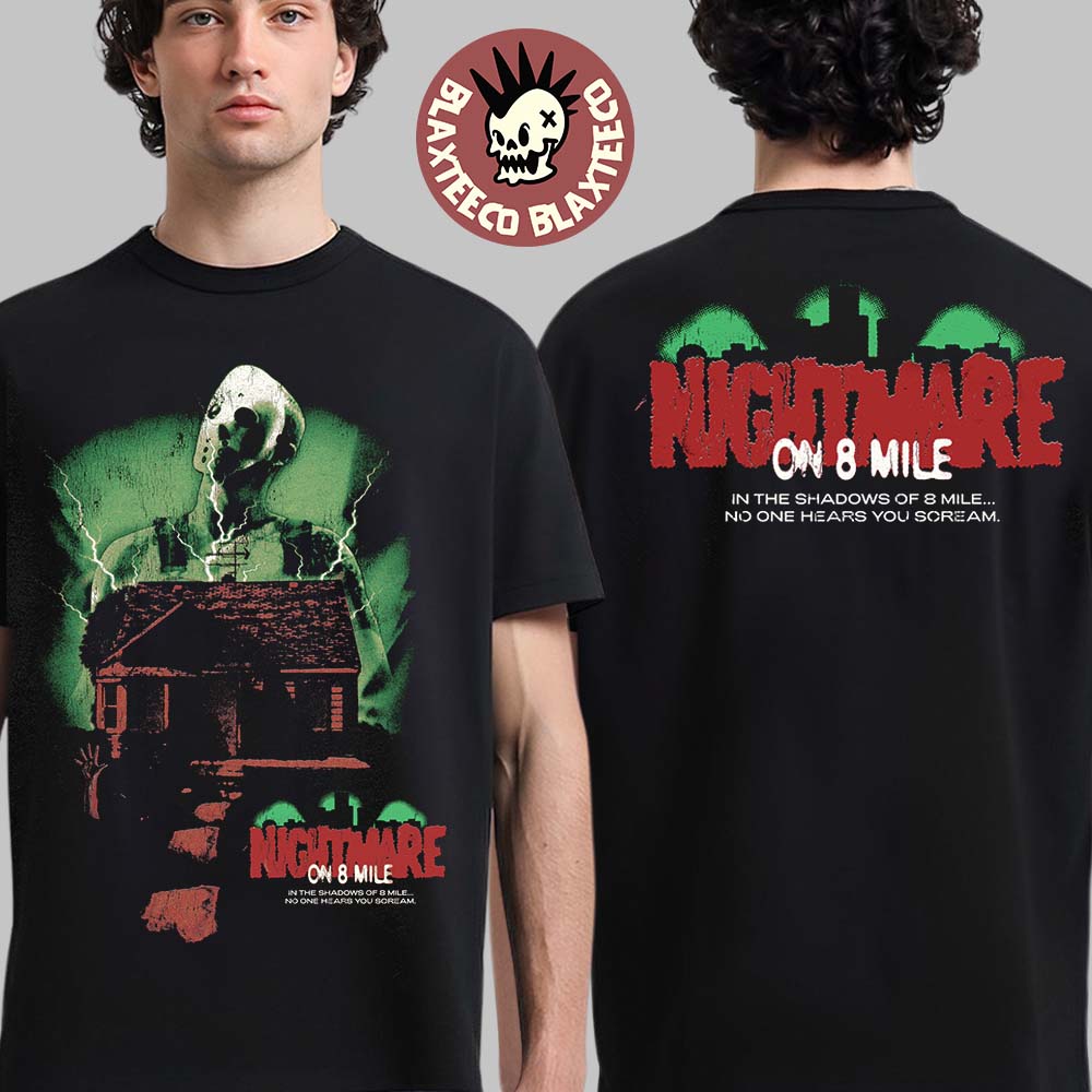 Eminem Nightmare on 8 Mile In The Shadows Of 8 Mile Shady Massacre Capsule T-Shirt Unisex T-shirt, Sweatshirt, Hoodie, Long Sleeve Tee - T-Shirt, Sweatshirt, Hoodie