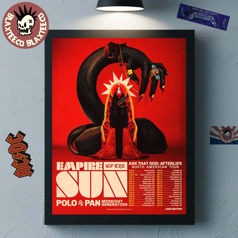 Empire Of The Sun Ask That God Afterlife North American Tour 2026 Schedule Dates Home Decor Poster Canvas - T-Shirt, Sweatshirt, Hoodie