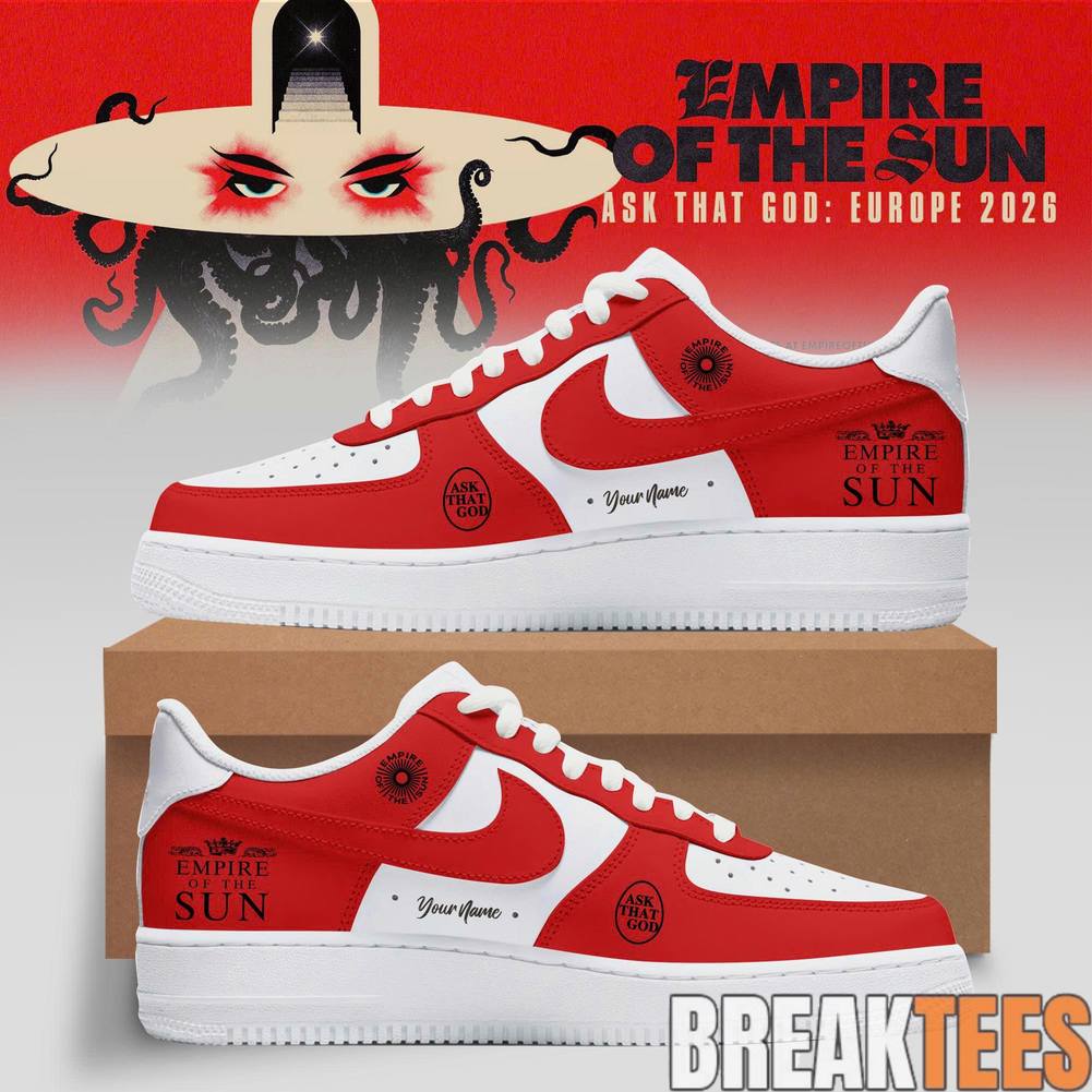 Empire Of The Sun Ask The God Tour 2026 Custom Air Force 1 Sneaker Unisex T-shirt, Sweatshirt, Hoodie, Long Sleeve Tee - T-Shirt, Sweatshirt, Hoodie