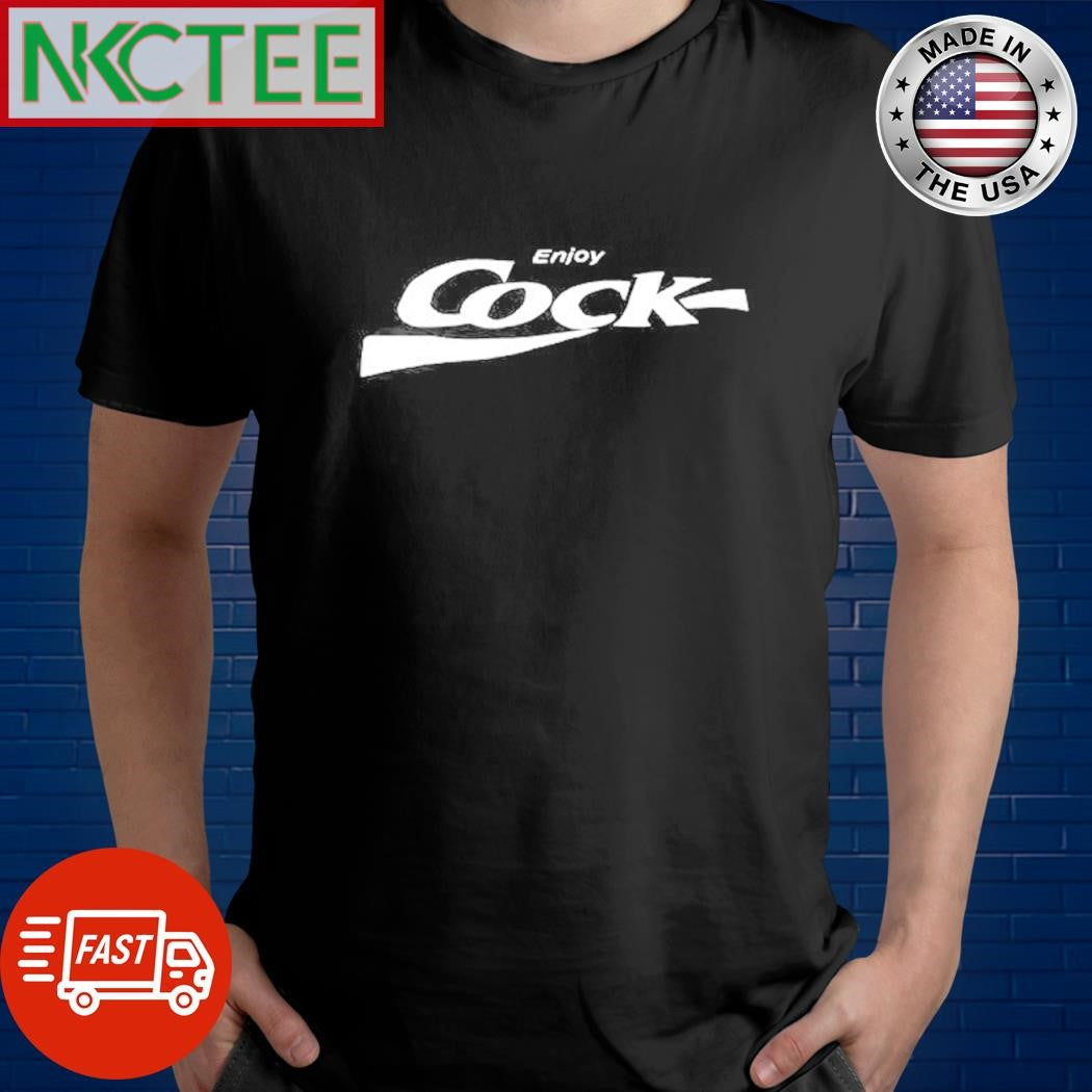 Enjoy Cock shirt Unisex T-shirt, Sweatshirt, Hoodie, Long Sleeve Tee - T-Shirt, Sweatshirt, Hoodie