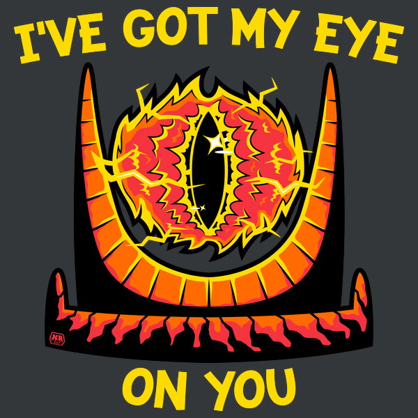 Eye On You Unisex T-shirt, Sweatshirt, Hoodie, Long Sleeve Tee - T-Shirt, Sweatshirt, Hoodie