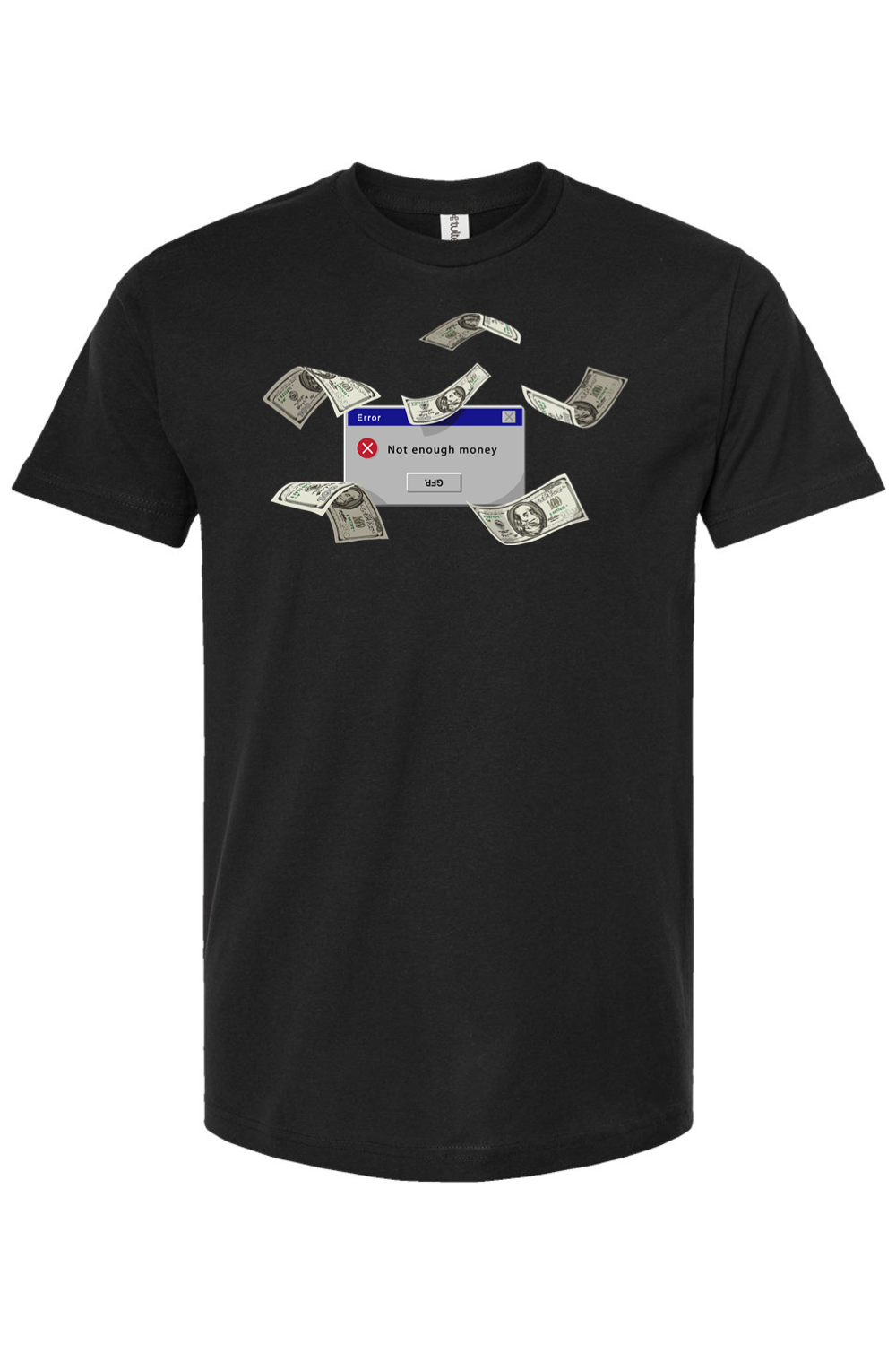 INSUFFICIENT TEE - T-Shirt, Sweatshirt, Hoodie