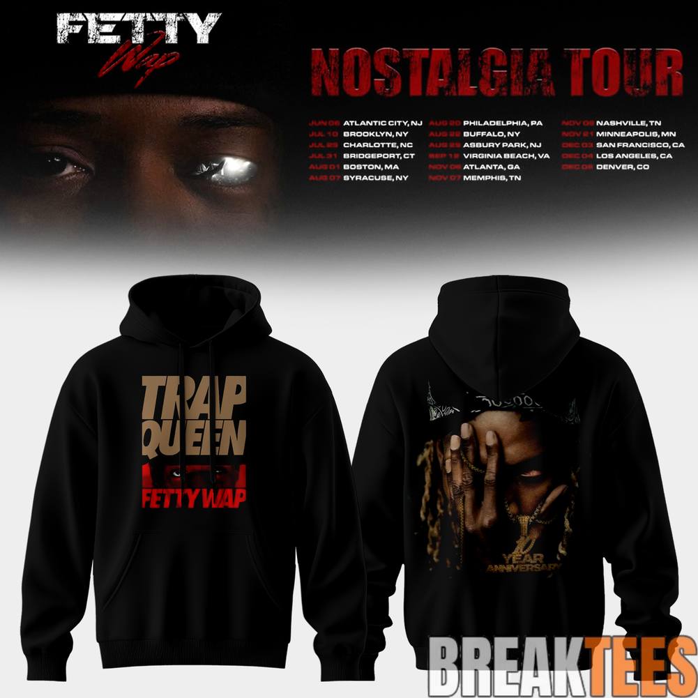 Fetty Wap Nostalgia Tour 2026 Hoodie Unisex T-shirt, Sweatshirt, Hoodie, Long Sleeve Tee - T-Shirt, Sweatshirt, Hoodie