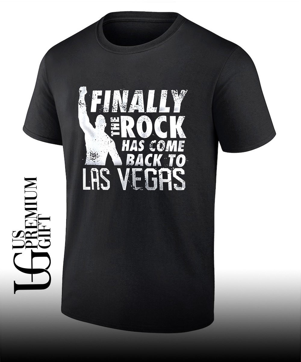 Finally the rock has come back to Las Vegas shirt Unisex T-shirt, Sweatshirt, Hoodie, Long Sleeve Tee - T-Shirt, Sweatshirt, Hoodie