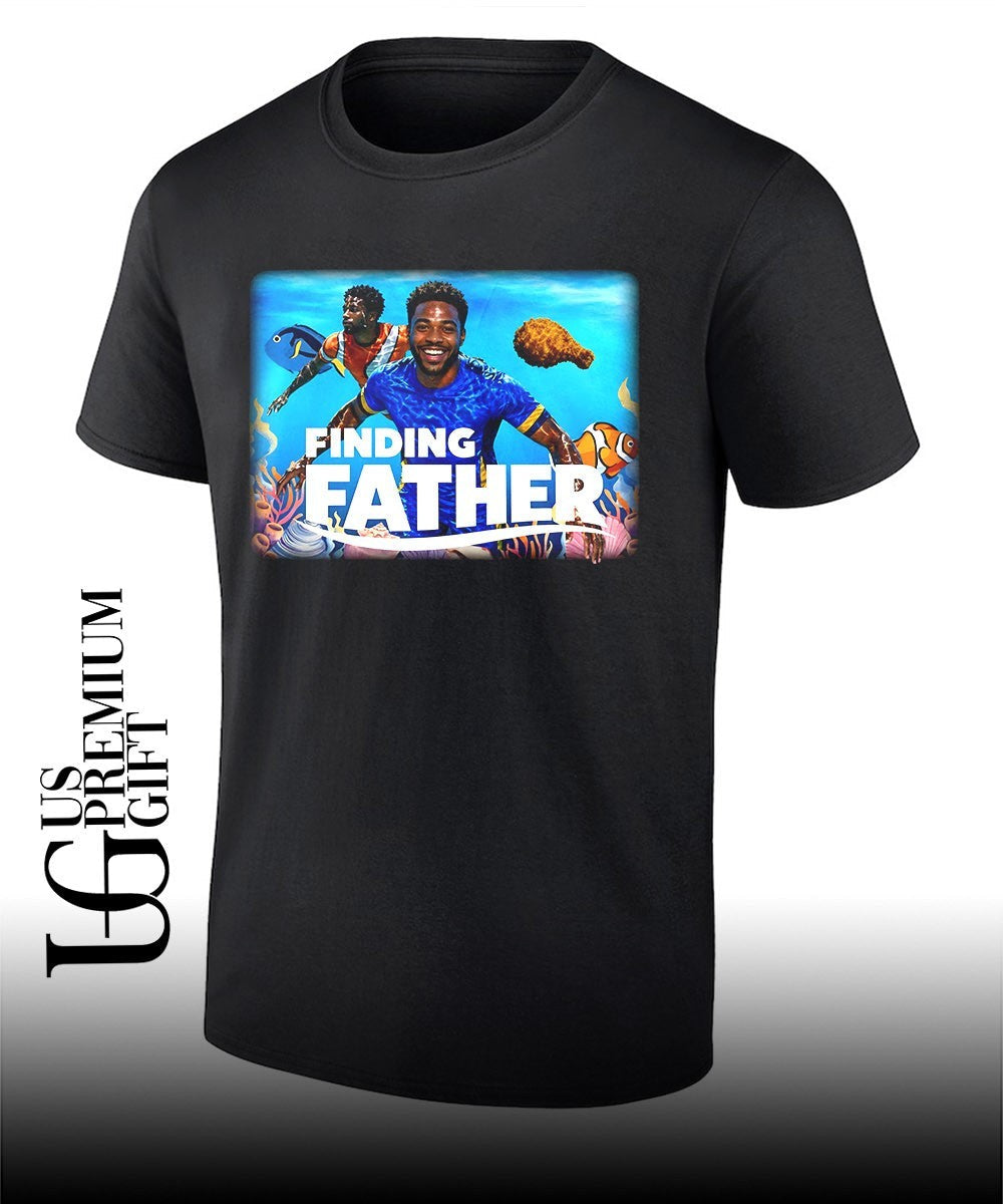 Finding father T-shirt Unisex T-shirt, Sweatshirt, Hoodie, Long Sleeve Tee - T-Shirt, Sweatshirt, Hoodie