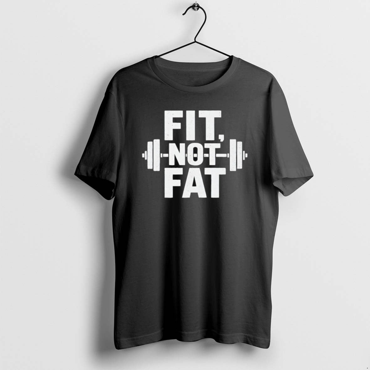 Fit Not Fat Gym T Shirts Unisex T-shirt, Sweatshirt, Hoodie, Long Sleeve Tee - T-Shirt, Sweatshirt, Hoodie