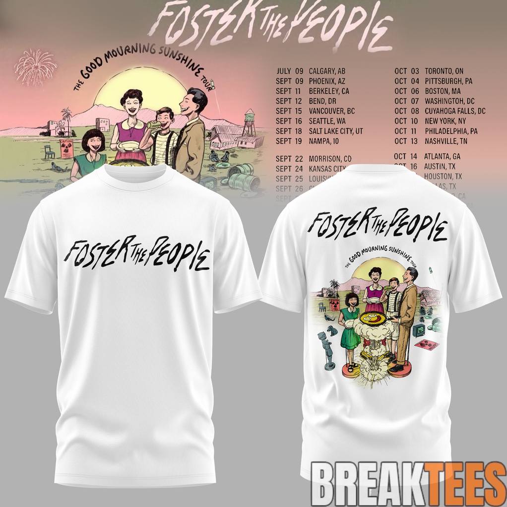 Foster The People THE GOOD MOURNING SUNSHINE TOUR T-Shirt Unisex T-shirt, Sweatshirt, Hoodie, Long Sleeve Tee - T-Shirt, Sweatshirt, Hoodie